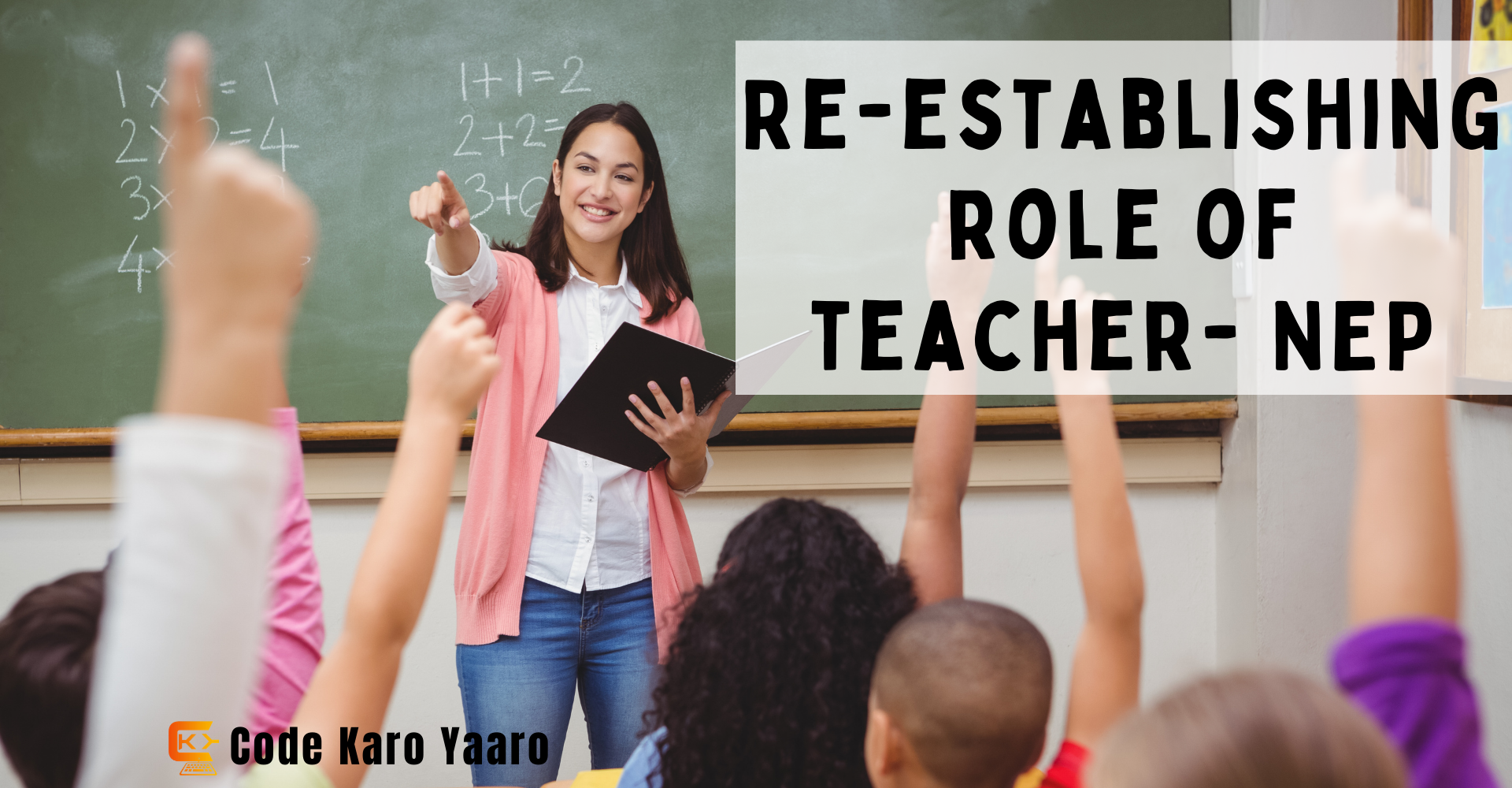 Re-establishing-the-role-of-Teacher-National-Education-Policy